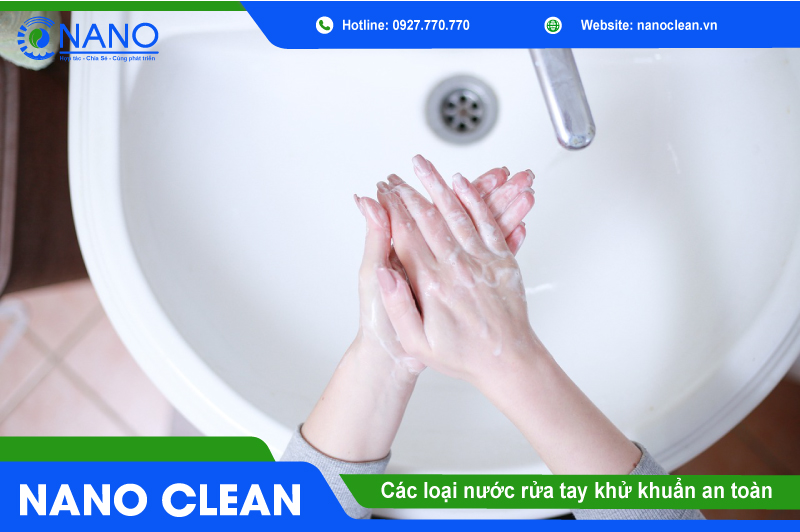 Các Loại Nước Rửa Tay Khử Khuẩn An Toàn Các Loại Nước Rửa Tay Khử Khuẩn An Toàn