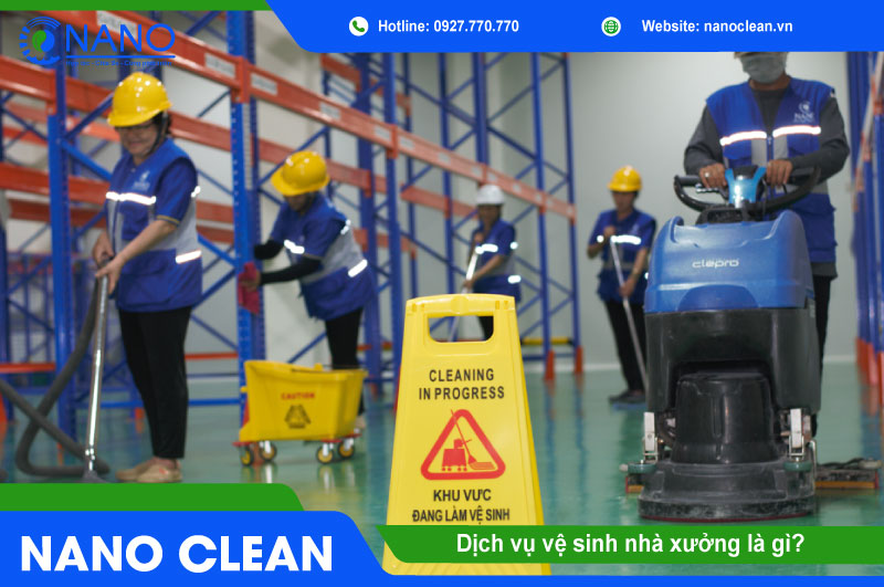 Vệ Sinh Nhà Xưởng Là Gì? Ứng Dụng Thực Tiễn Vệ Sinh Nhà Xưởng Là Gì? Ứng Dụng Thực Tiễn