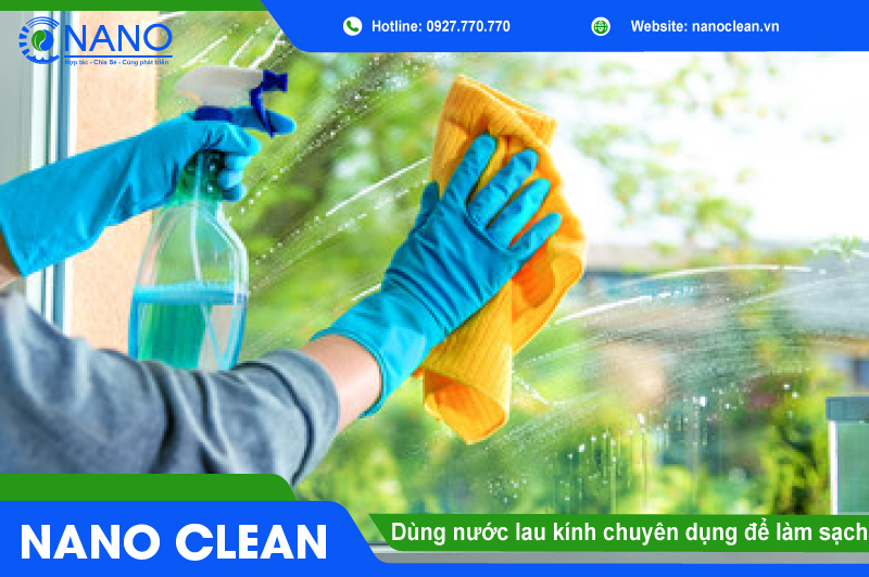 dung nuoc lau kinh chuyen dung de lam sach vang xa bong