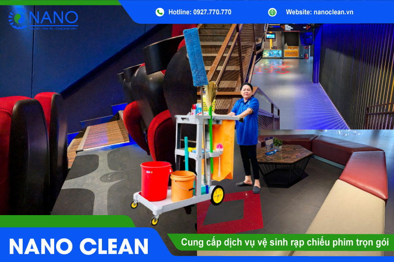 Nano Clean - Cung cấp dịch vụ vệ sinh rạp chiếu phim trọn gói