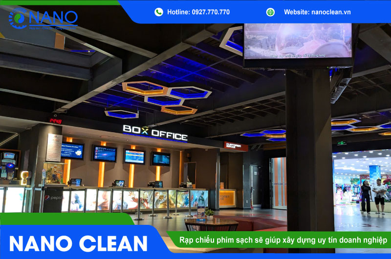 Rạp chiếu phim sạch sẽ giúp xây dựng uy tín doanh nghiệp