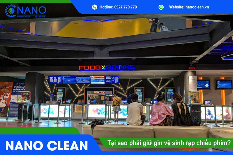 Tại sao phải giữ gìn vệ sinh rạp chiếu phim?