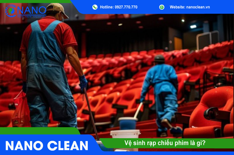 Vệ sinh rạp chiếu phim là gì?