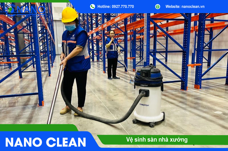 Dịch Vụ Vệ Sinh Sàn Nhà Xưởng Nano Clean