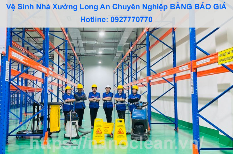 Vệ Sinh Nhà Xưởng Long An Chuyên Nghiệp BẢNG BÁO GIÁ Vệ Sinh Nhà Xưởng Long An Chuyên Nghiệp BẢNG BÁO GIÁ