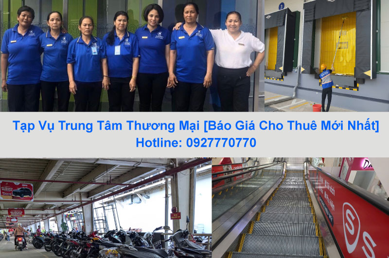 Tạp Vụ Trung Tâm Thương Mại TPHCM [Báo Giá Cho Thuê Mới Nhất]