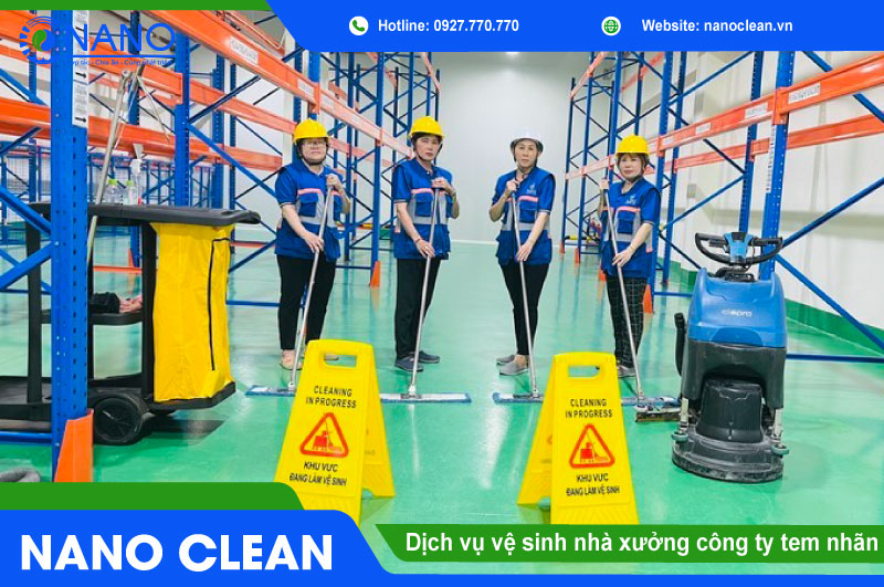 Dịch vụ vệ sinh nhà xưởng công ty tem nhãn