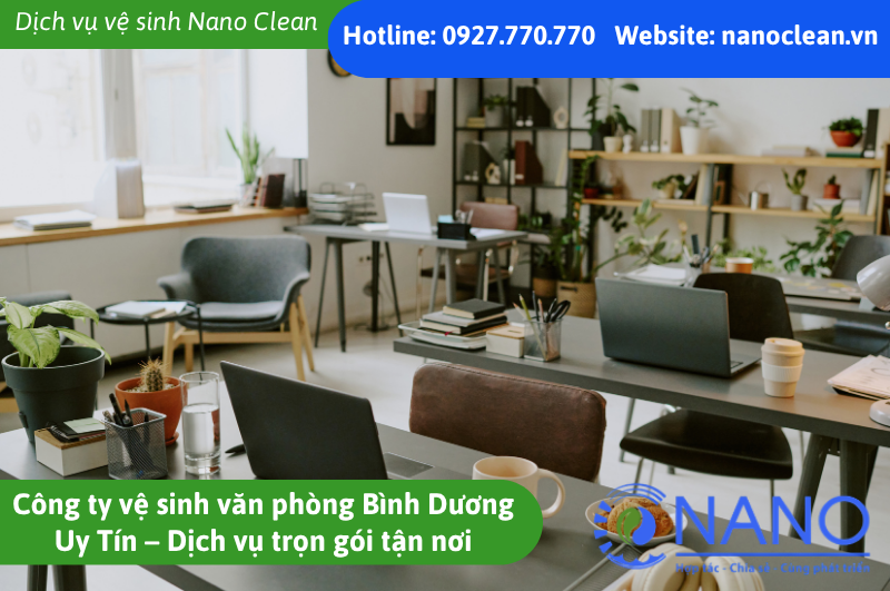 Công Ty Vệ Sinh Văn Phòng Bình Dương Uy Tín