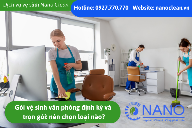 Dịch Vụ Vệ Sinh Văn Phòng Tại Hồ Chí Minh – Nano Clean Dịch Vụ Vệ Sinh Văn Phòng Tại Hồ Chí Minh – Nano Clean