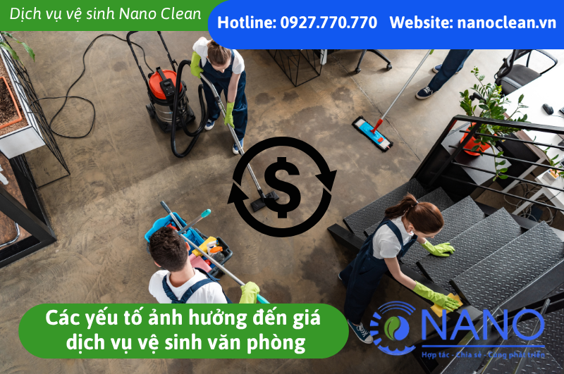 Các yếu tố ảnh hưởng đến giá dịch vụ vệ sinh văn phòng
