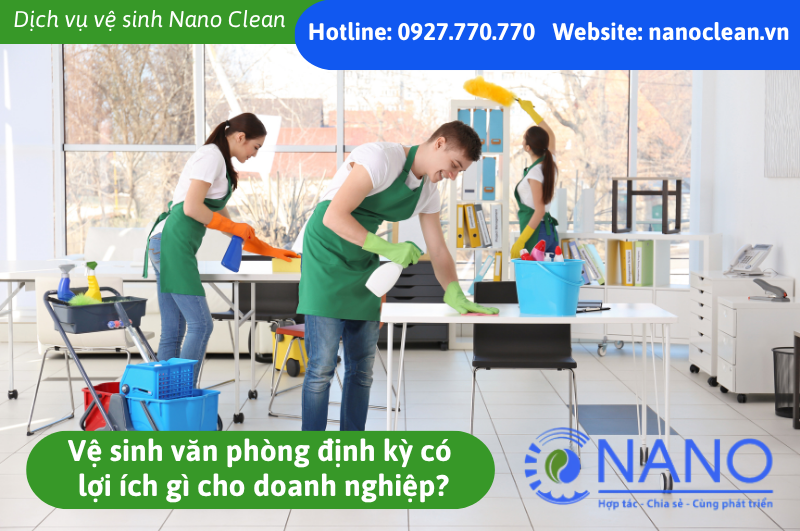 Vệ sinh văn phòng định kỳ có lợi ích cho doanh nghiệp
