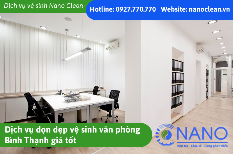 Dịch vụ dọn dẹp vệ sinh văn phòng Bình Thạnh giá tốt