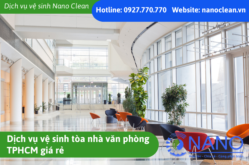 dịch vụ vệ sinh tòa nhà văn phòng TPHCM giá rẻ