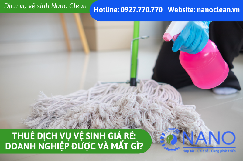 Thuê Dịch Vụ Vệ Sinh Giá Rẻ