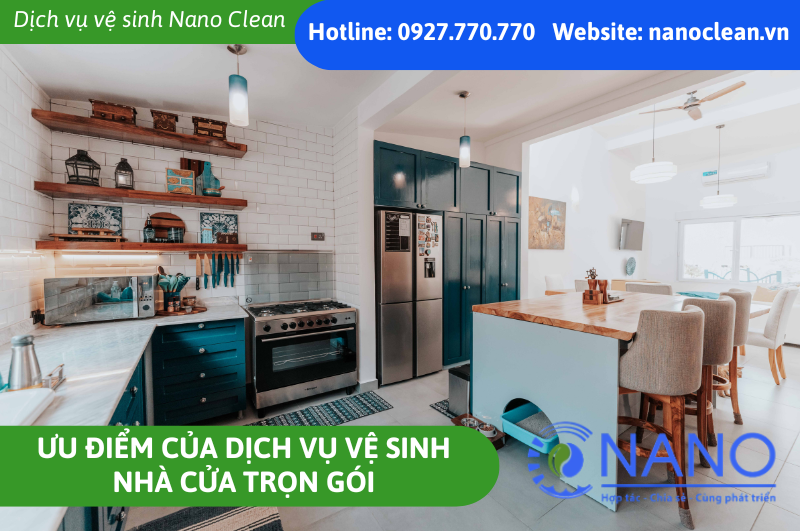 Ưu Điểm Của Dịch Vụ Vệ Sinh Nhà Cửa Trọn Gói