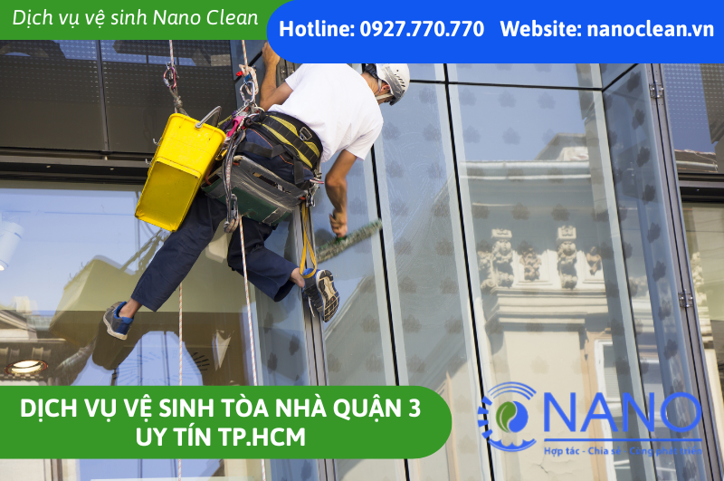 Dịch Vụ Vệ Sinh Tòa Nhà Quận 3 Uy Tín TPHCM