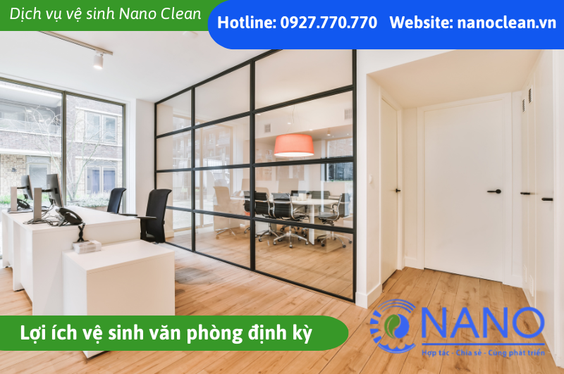 Lợi Ích Của Vệ Sinh Văn Phòng Định Kỳ