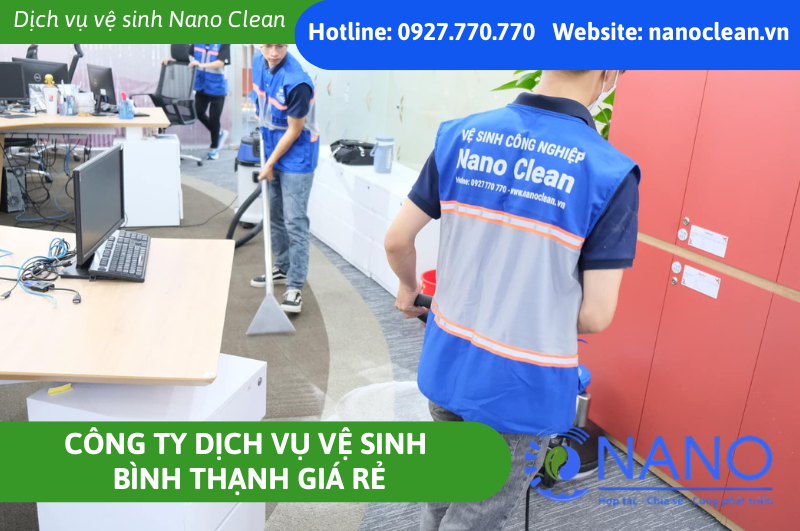 Công ty dịch vụ vệ sinh Bình Thạnh giá rẻ