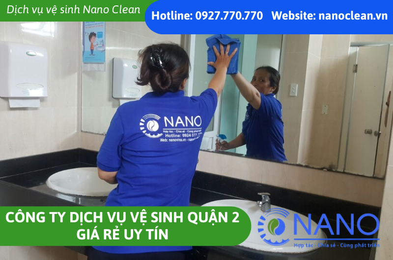 Công Ty Dịch Vụ Vệ Sinh Quận 2 Giá Rẻ Uy Tín