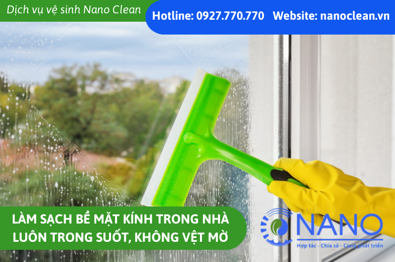 Làm Sạch Bề Mặt Kính Trong Nhà Luôn Trong Suốt, Không Vệt Mờ