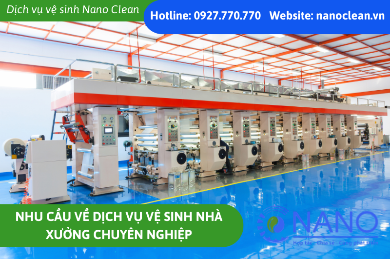 Nhu Cầu Về Dịch Vụ Vệ Sinh Nhà Xưởng Chuyên Nghiệp