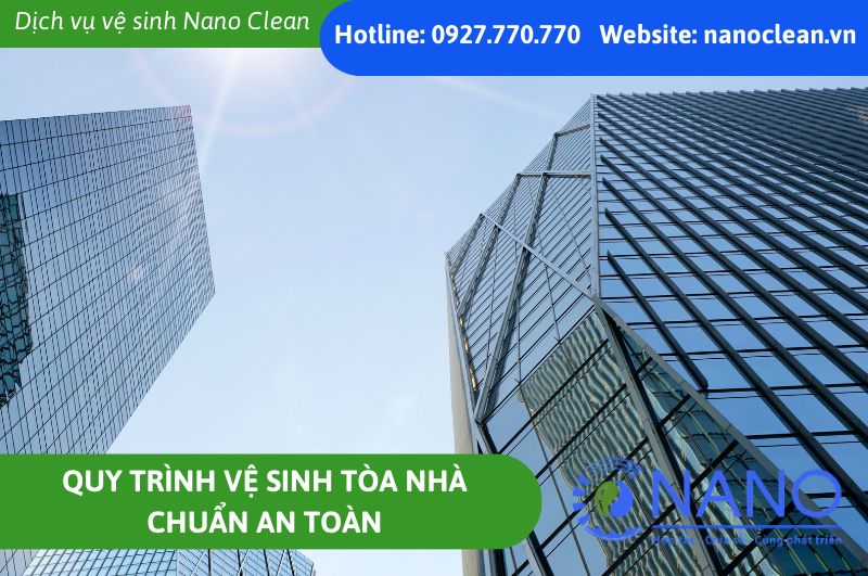 Quy trình vệ sinh tòa nhà chuẩn an toàn