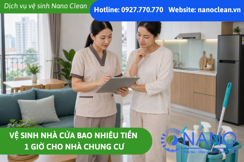 Vệ sinh nhà cửa bao nhiêu tiền 1 giờ cho nhà chung cư
