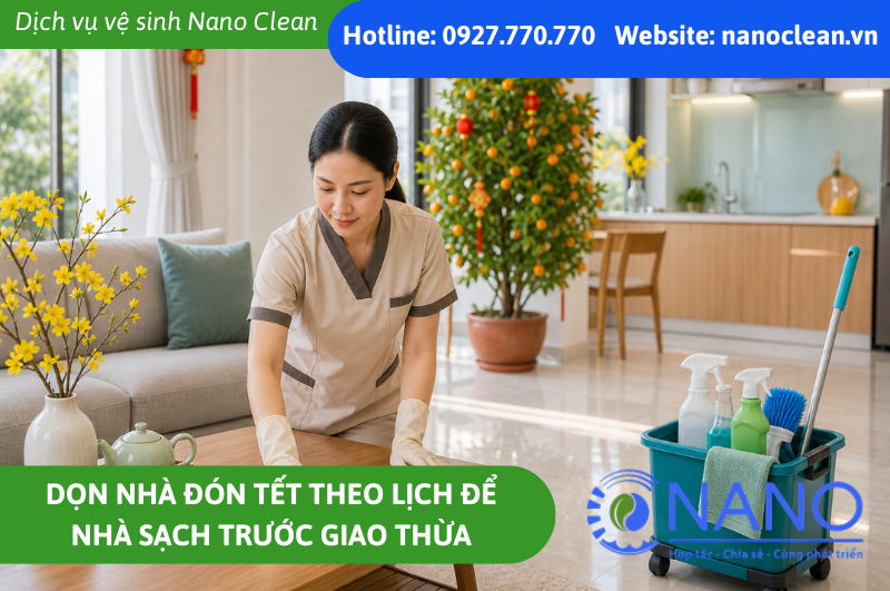 Dọn nhà đón Tết theo lịch để nhà sạch trước giao thừa