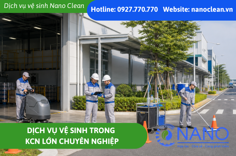 Dịch vụ vệ sinh trong khu công nghiệp lớn chuyên nghiệp