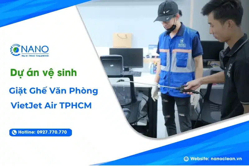 Triển Khai Dịch Vụ Vệ Sinh Văn Phòng Của Nano Clean Triển Khai Dịch Vụ Vệ Sinh Văn Phòng Của Nano Clean