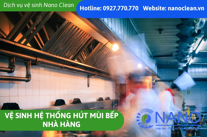 Vệ Sinh Hệ Thống Hút Mùi Bếp Nhà Hàng