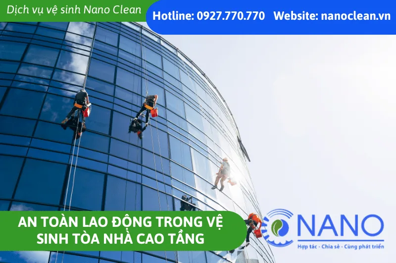 An Toàn Lao Động Trong Vệ Sinh Tòa Nhà Cao Tầng