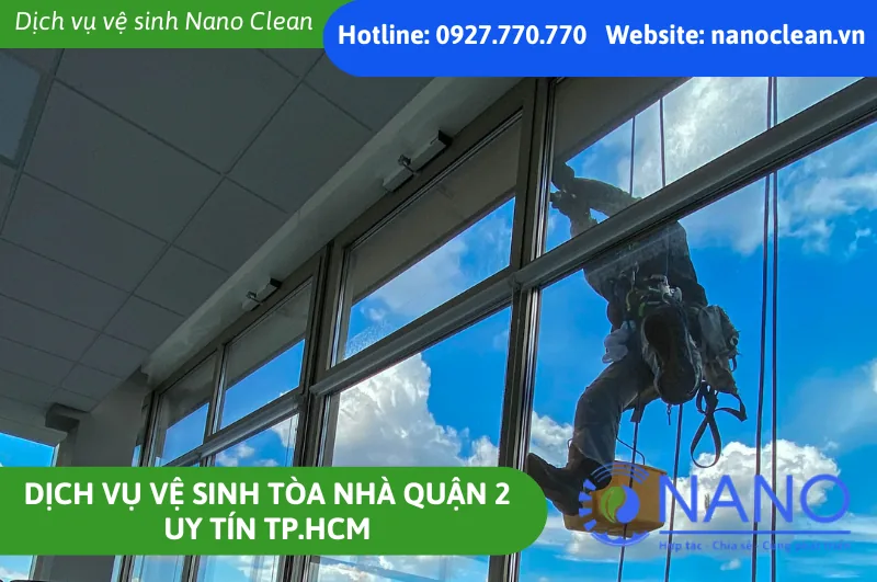 Dịch Vụ Vệ Sinh Tòa Nhà Quận 2 Uy Tín TP.HCM