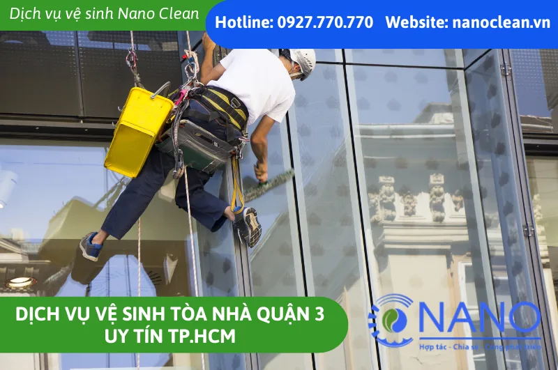 Dịch Vụ Vệ Sinh Tòa Nhà Quận 3 Uy Tín TPHCM