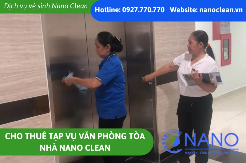 Cho Thuê Tạp Vụ Văn Phòng Tòa Nhà Nano Clean