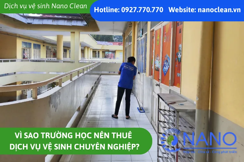 Vì Sao Trường Học Nên Thuê Dịch Vụ Vệ Sinh Chuyên Nghiệp?
