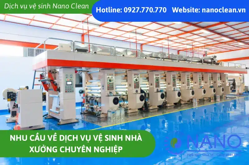 Nhu Cầu Về Dịch Vụ Vệ Sinh Nhà Xưởng Chuyên Nghiệp