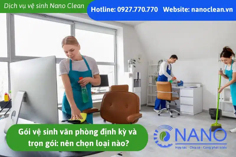 Dịch Vụ Vệ Sinh Văn Phòng Tại Hồ Chí Minh – Nano Clean Dịch Vụ Vệ Sinh Văn Phòng Tại Hồ Chí Minh – Nano Clean