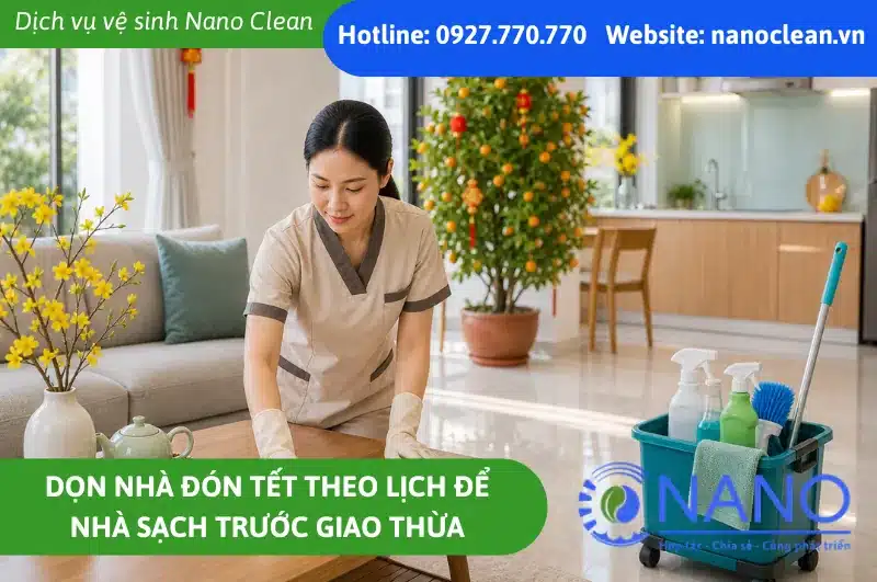 Dọn nhà đón Tết theo lịch để nhà sạch trước giao thừa