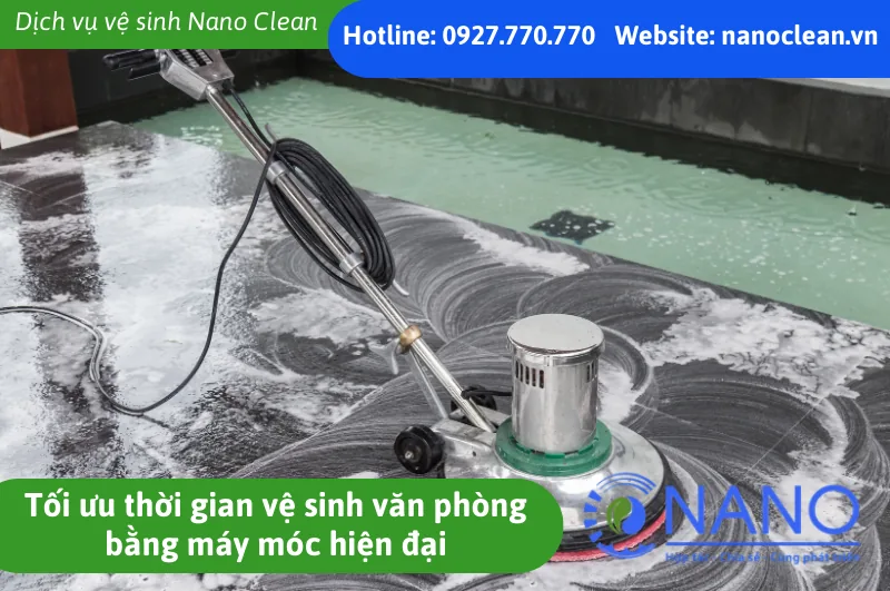 Tối ưu thời gian vệ sinh văn phòng bằng máy móc hiện đại