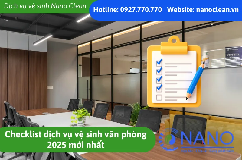 Checklist dịch vụ vệ sinh văn phòng 2025 mới nhất