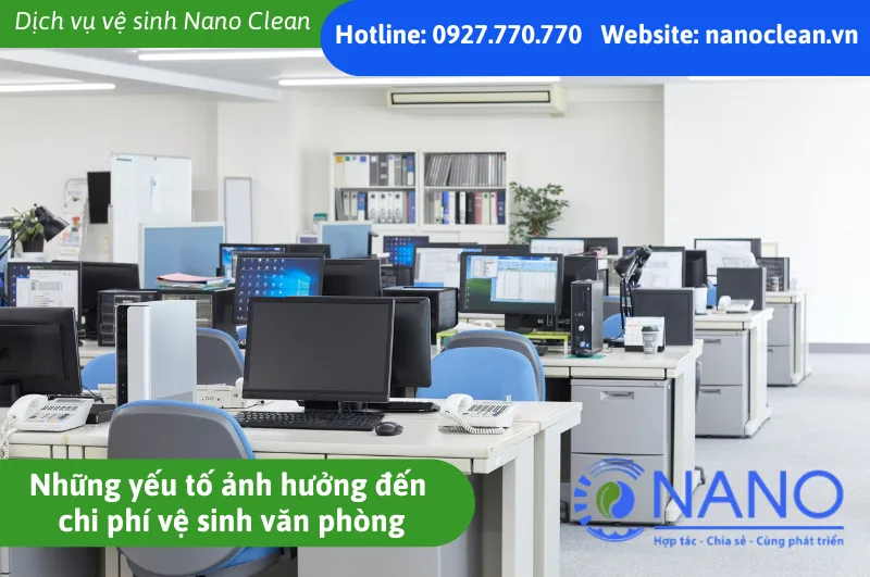 Những Yếu Tố Ảnh Hưởng Đến Chi Phí Vệ Sinh Văn Phòng