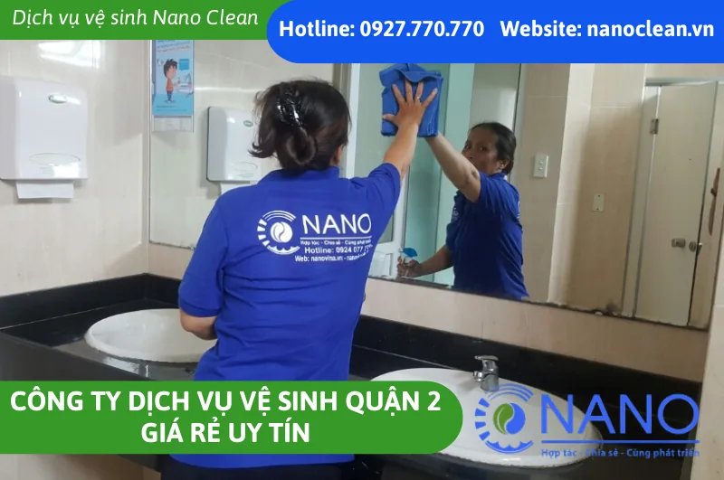 Công Ty Dịch Vụ Vệ Sinh Quận 2 Giá Rẻ Uy Tín