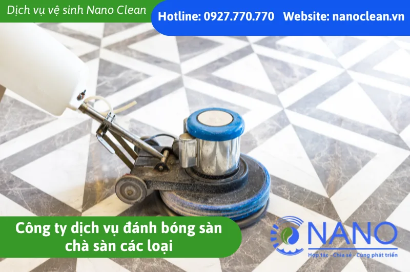 Công ty dịch vụ đánh bóng sàn chà sàn các loại