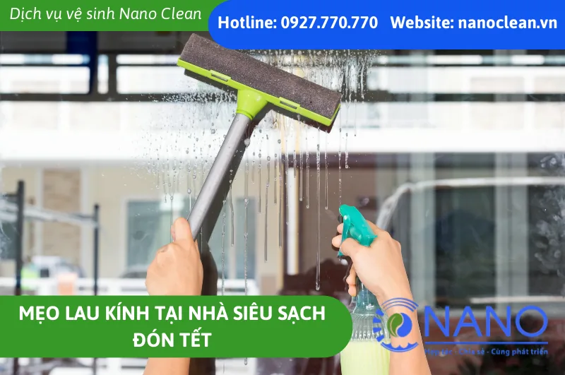 Mẹo Lau Kính Tại Nhà Siêu Sạch Đón Tết