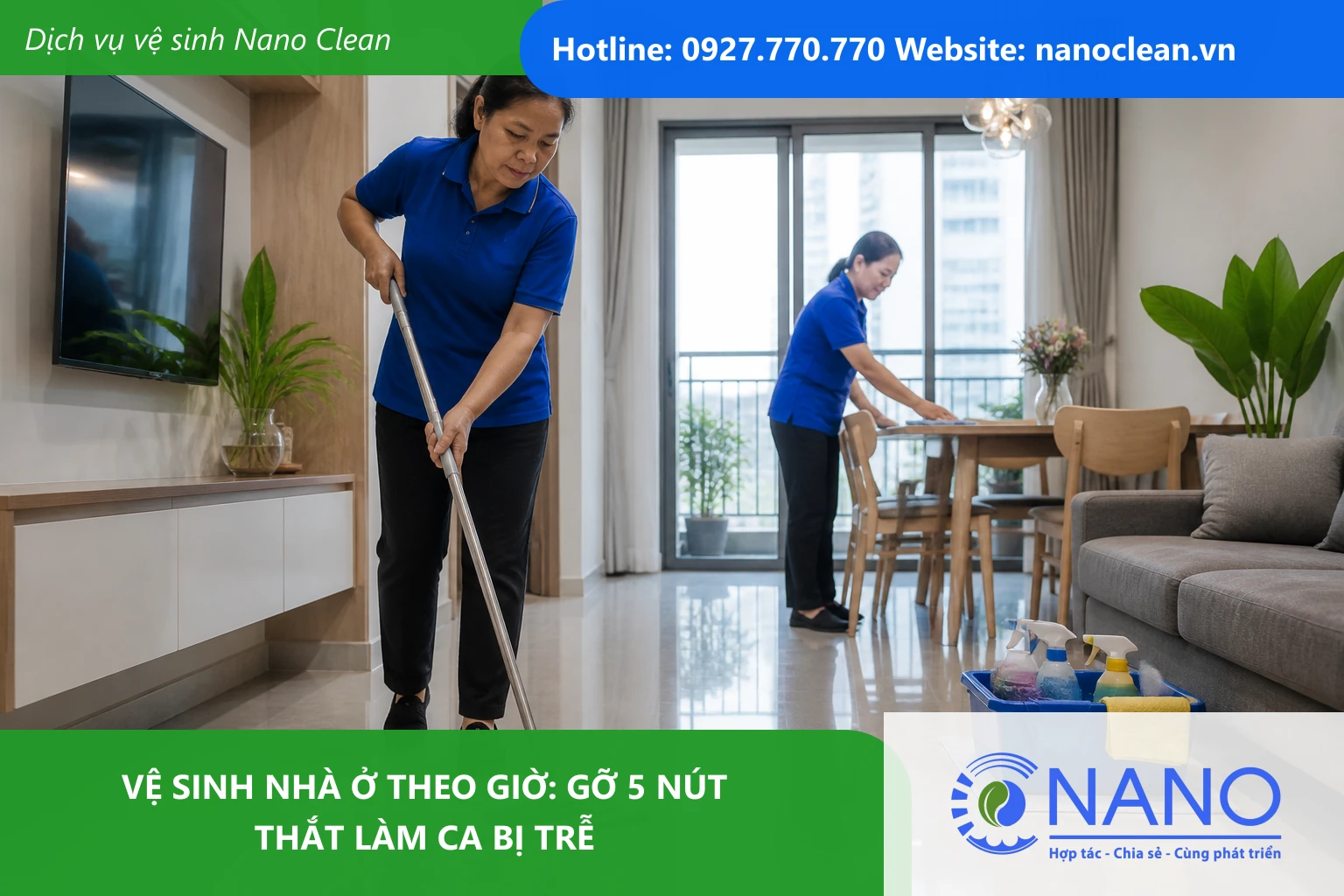 Ảnh đại diện cho bài Vệ sinh nhà ở theo giờ: Gỡ 5 nút thắt làm ca bị trễ