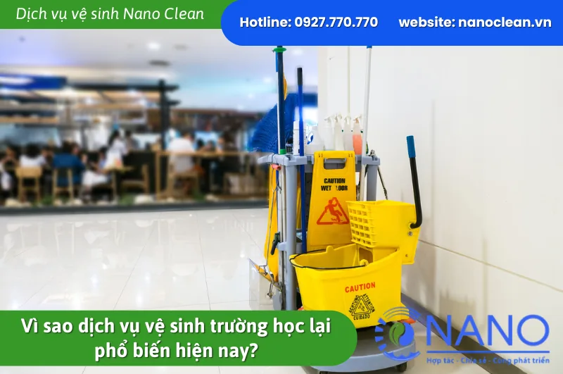 Vì sao dịch vụ vệ sinh trường học lại phổ biến hiện nay